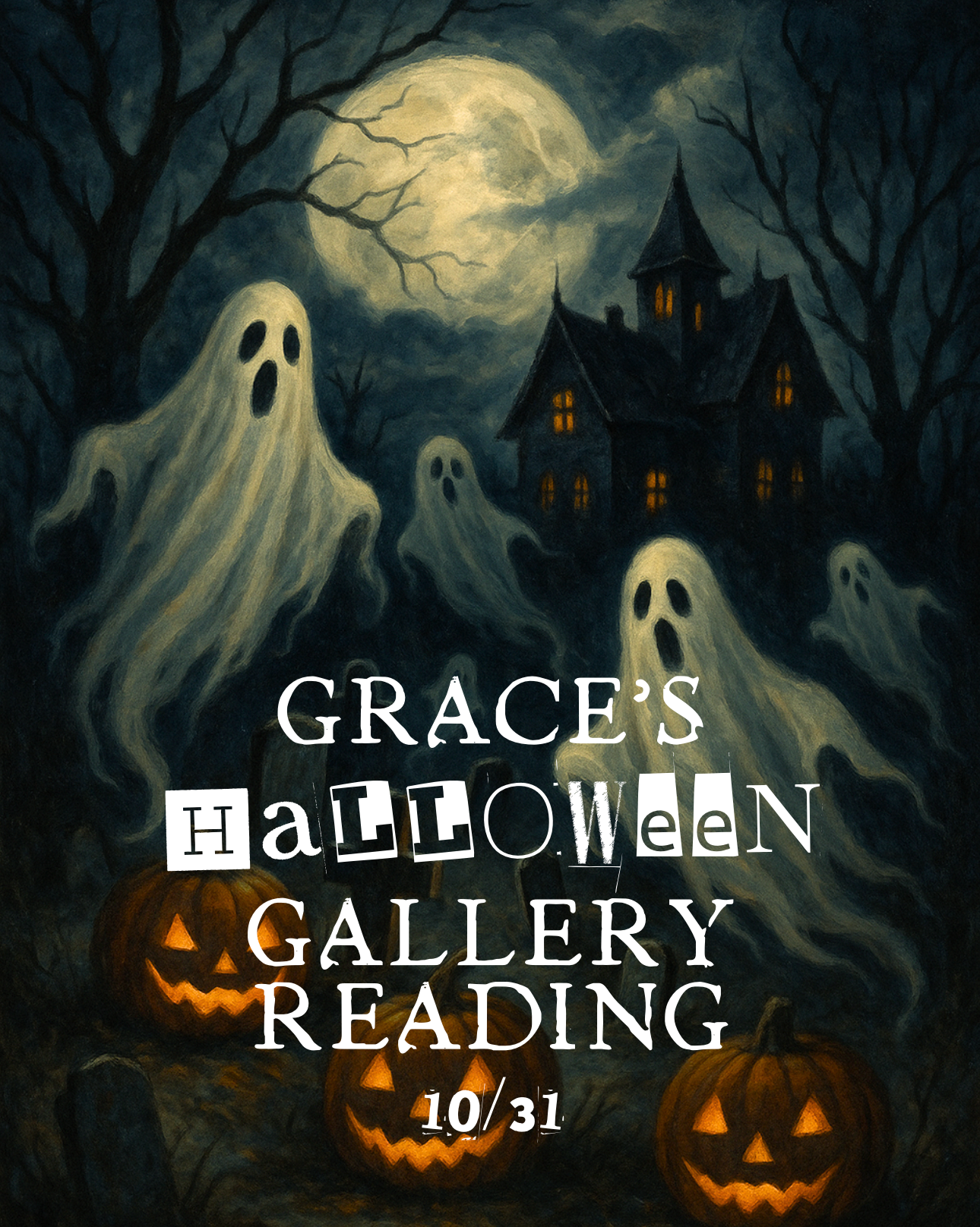 Grace's Halloween Gallery Reading - October 31st