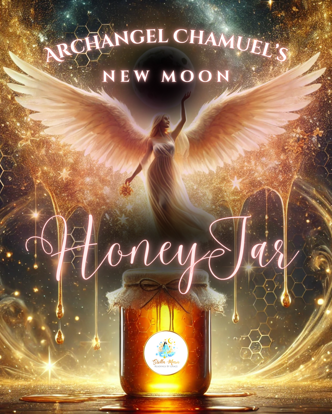 Archangel Chamuel's New Moon Honey Jar - 2/28