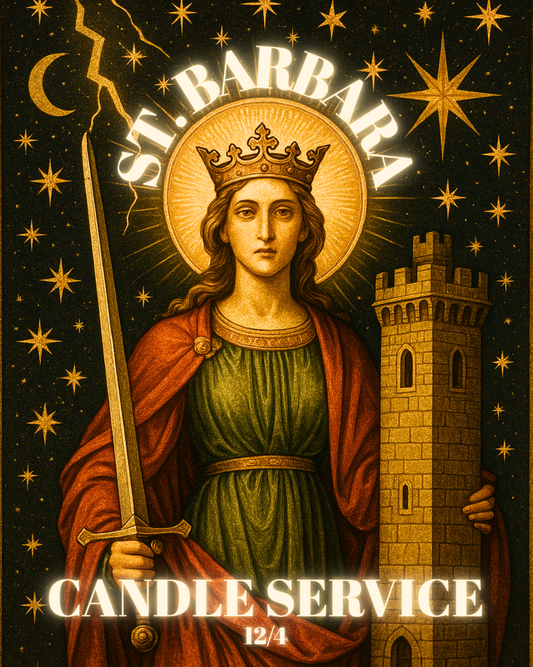 St. Barbara Supermoon Candle Service - 12/4