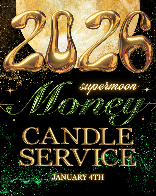 Supermoon 2026 Money Candle Service - January 4th