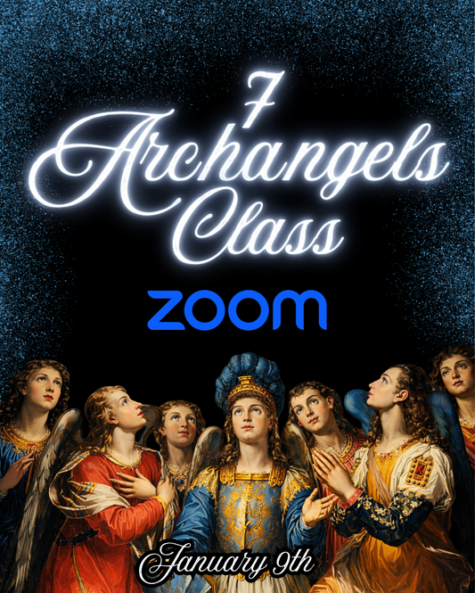 7 Archangels Zoom Class - January 9th