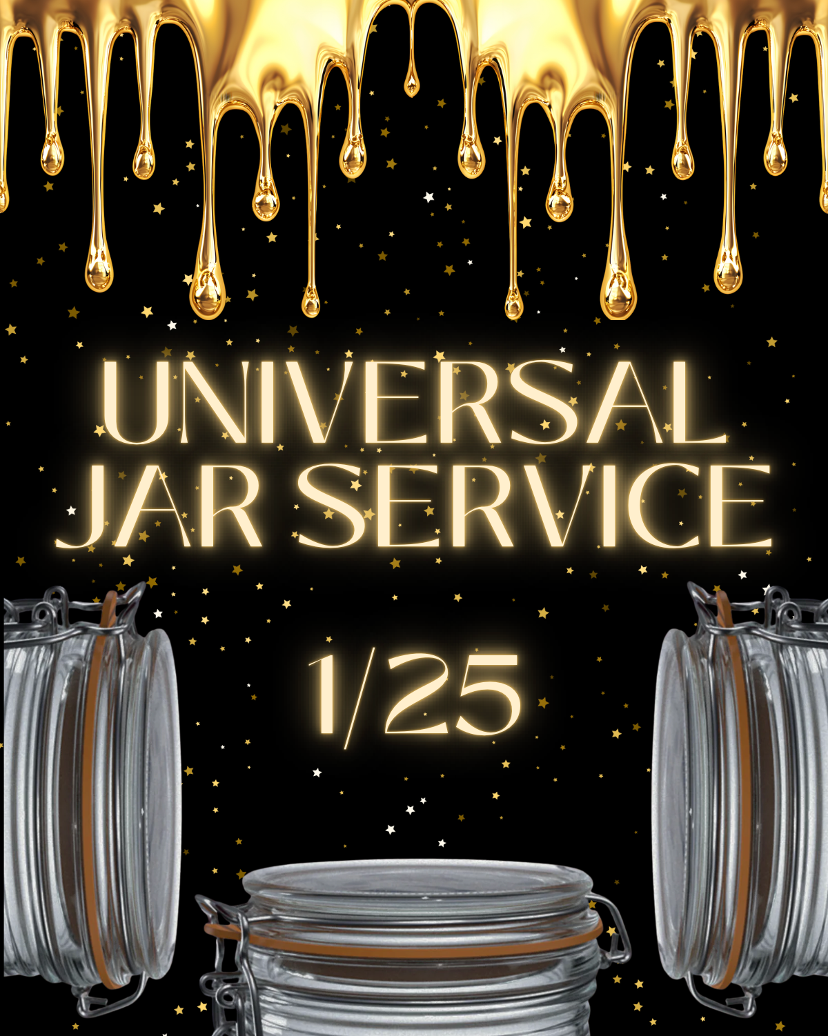 Universal Jar Service - January 25th