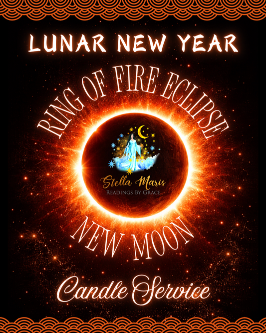 Lunar New Year, Ring of Fire Eclipse, New Moon Candle Service - February 17th