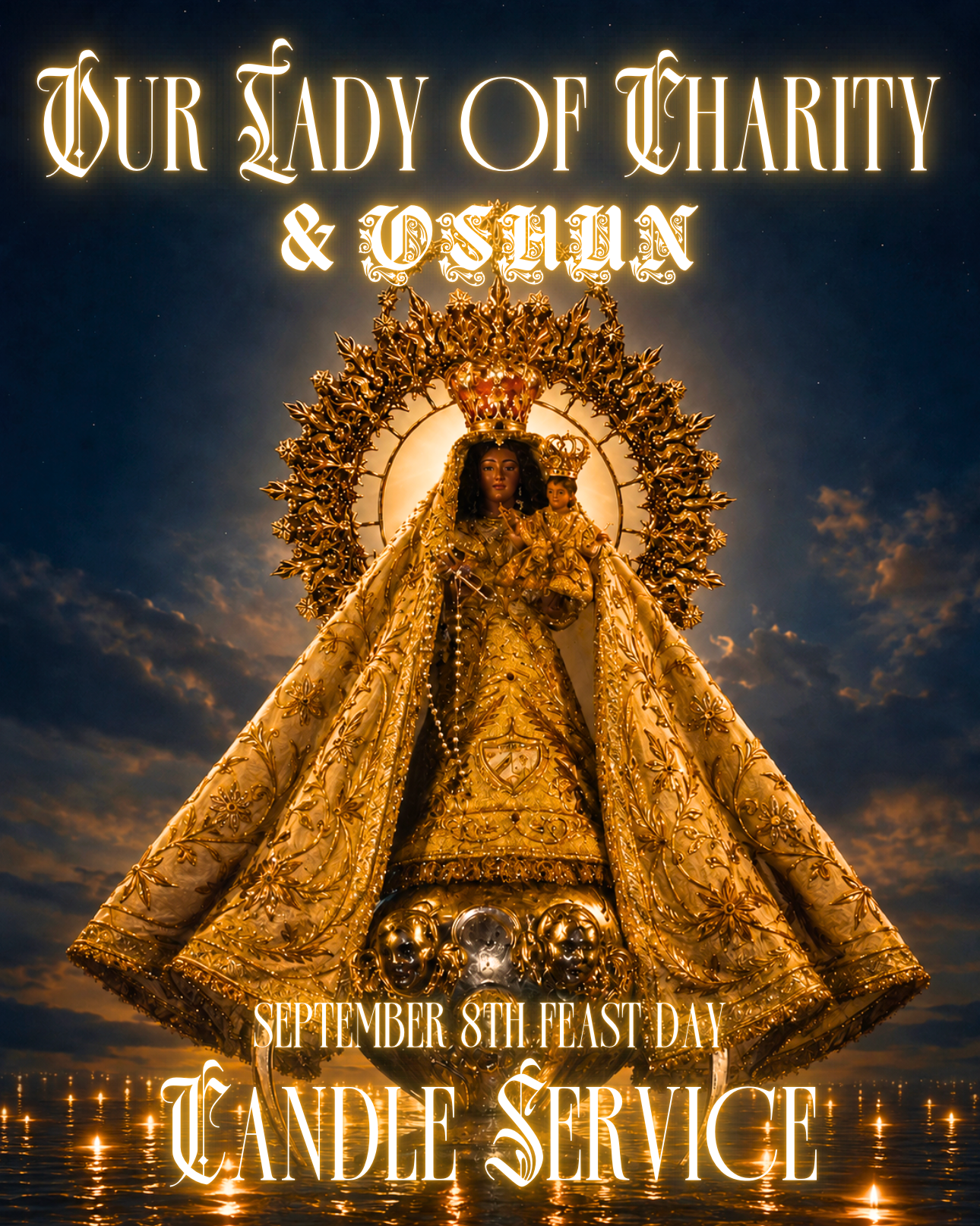 Our Lady of Charity & Oshun Feast Day Candle Service - September 8th